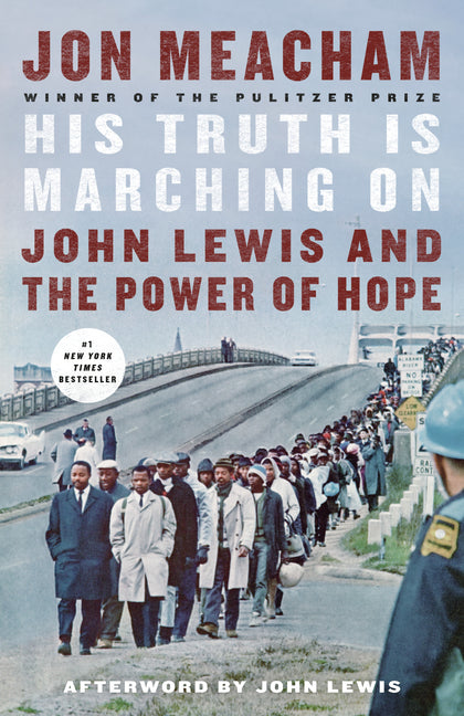 His Truth Is Marching on: John Lewis and the Power of Hope - Ingram