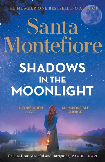 Shadows in the Moonlight: The Sensational and Devastatingly Romantic New Novel from the Number One Bestselling Author! - Ingram