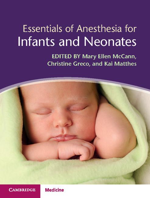 Essentials of Anesthesia for Infants and Neonates - Ingram