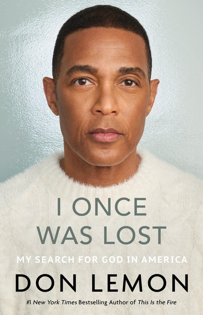 I Once Was Lost: My Search for God in America - Ingram