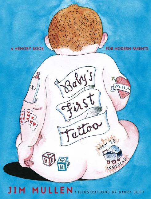 Baby's First Tattoo: A Memory Book for Modern Parents - Ingram