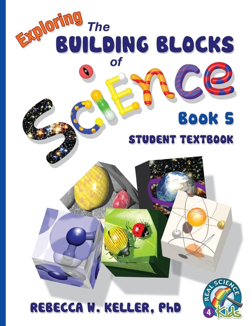 Exploring the Building Blocks of Science Book 5 Student Textbook - Ingram