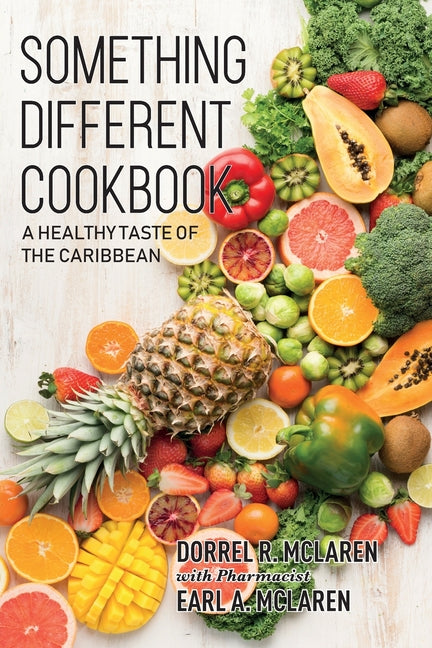 Something Different: A Healthy Taste of the Caribbean - Ingram