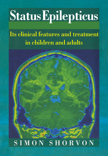 Status Epilepticus: Its Clinical Features and Treatment in Children and Adults - Ingram
