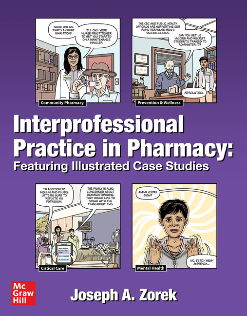 Interprofessional Practice in Pharmacy: Featuring Illustrated Case Studies - Ingram