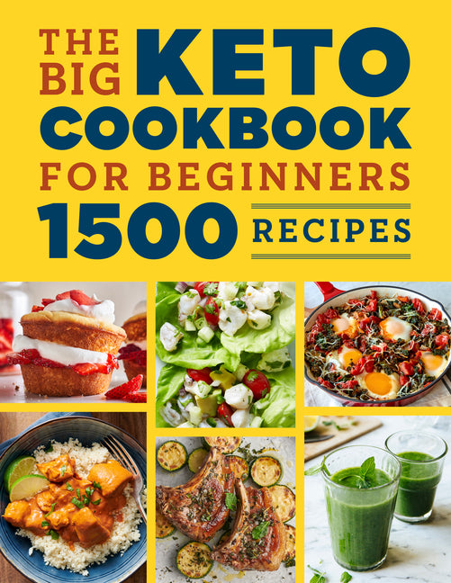 Big Keto Cookbook for Beginners: 1500 Recipes - Ingram