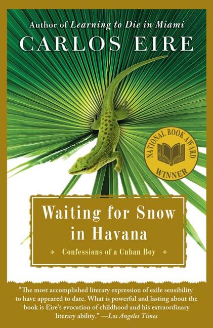 Waiting for Snow in Havana: Confessions of a Cuban Boy - Ingram