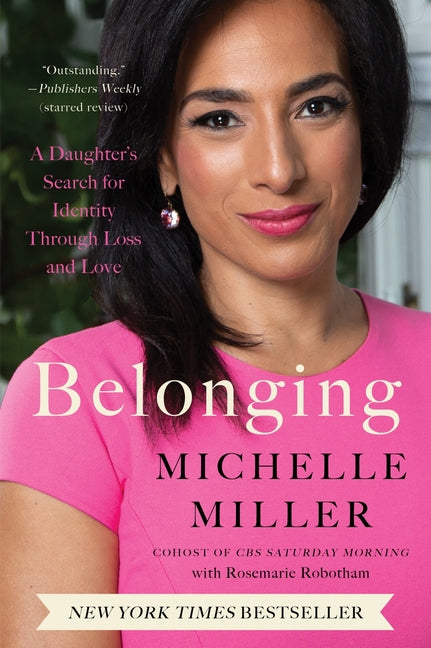 Belonging: A Daughter's Search for Identity Through Loss and Love - Ingram