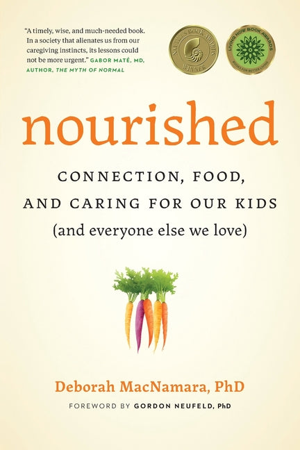 Nourished: Connection, Food, and Caring for Our Kids (And Everyone Else We Love) - Ingram