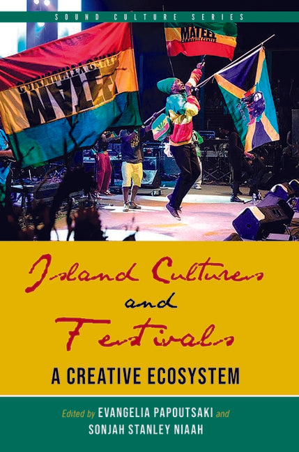 Island Cultures and Festivals: A Creative Ecosystem - Ingram