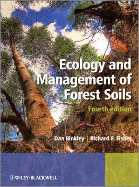 Ecology and Management of Forest Soils - Ingram