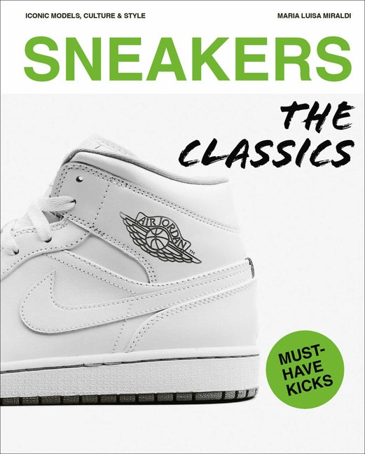 Sneakers: The Classics - Ingram
