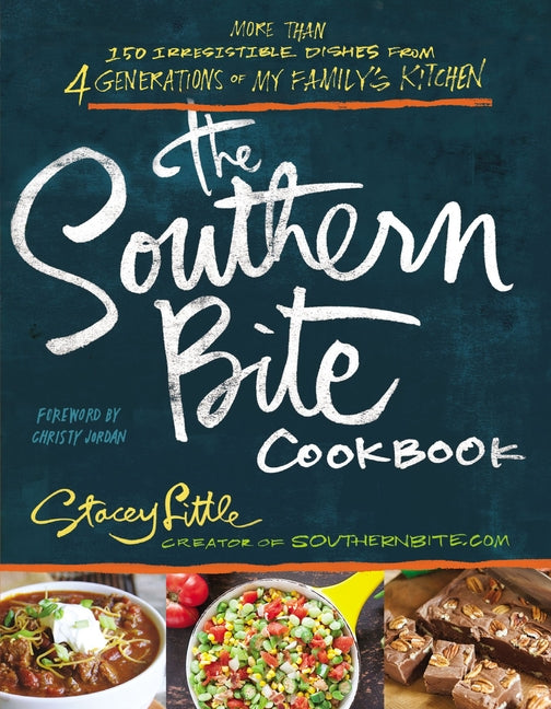 Southern Bite Cookbook: More Than 150 Irresistible Dishes from 4 Generations of My Family's Kitchen - Ingram