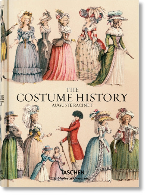 Auguste Racinet. the Costume History - Ingram