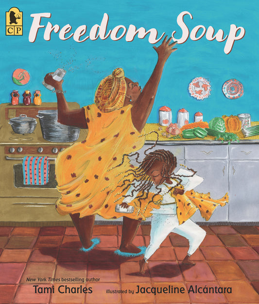 Freedom Soup: (A Haitian New Years Tale Celebrating Culture, Traditions, and Family for Kids Ages 5-9 in Grades K-4) - Ingram