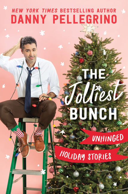 Jolliest Bunch: Unhinged Holiday Stories - Ingram