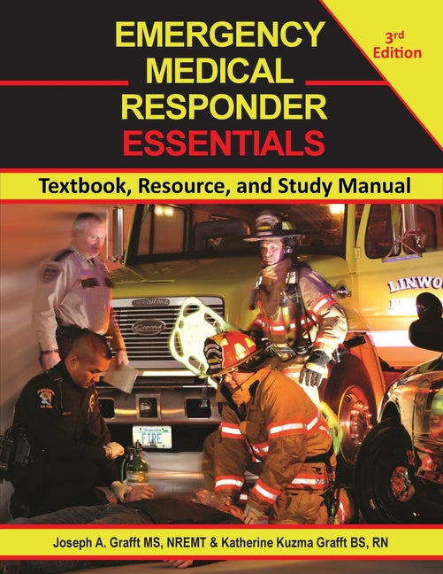 Emergency Medical Responder Essentials 3rd Edition: Textbook, Resource, and Study Manual - Ingram