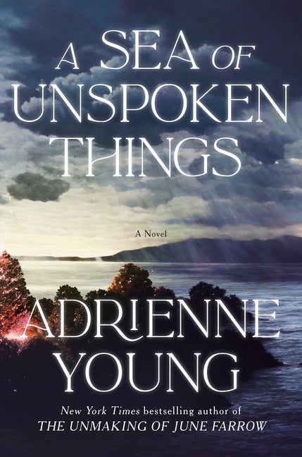 Sea of Unspoken Things - Ingram