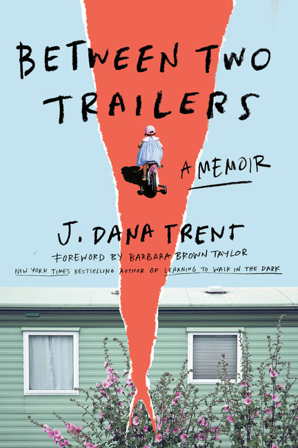 Between Two Trailers: A Memoir - Ingram