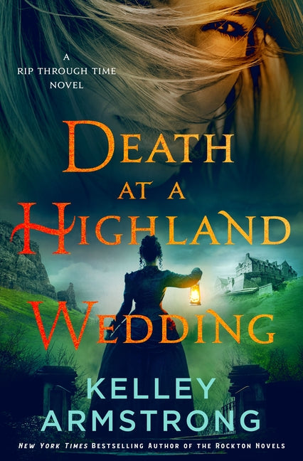 Death at a Highland Wedding: A Rip Through Time Novel - Ingram