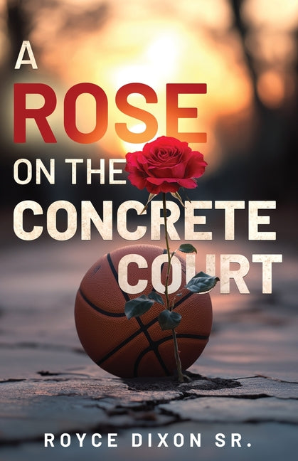 Rose on the Concrete Court - Ingram