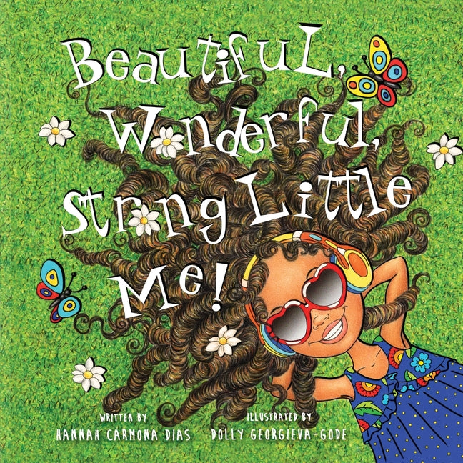 Beautiful, Wonderful, Strong Little Me! - Ingram