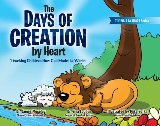 Days of Creation by Heart: Teaching Children How God Made the World - Ingram