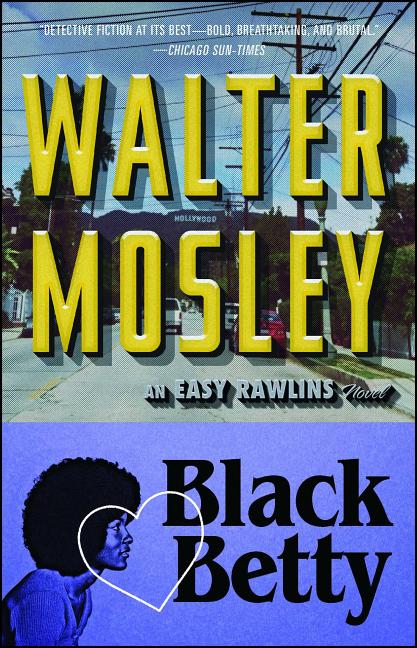Black Betty: An Easy Rawlins Novel - Ingram