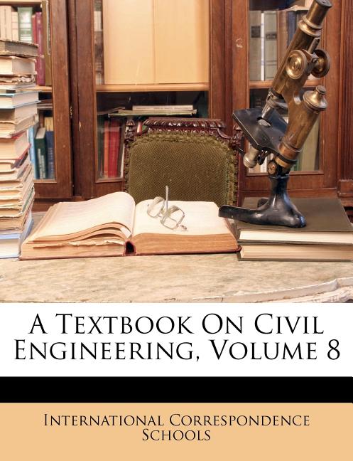 Textbook On Civil Engineering, Volume 8 - Ingram