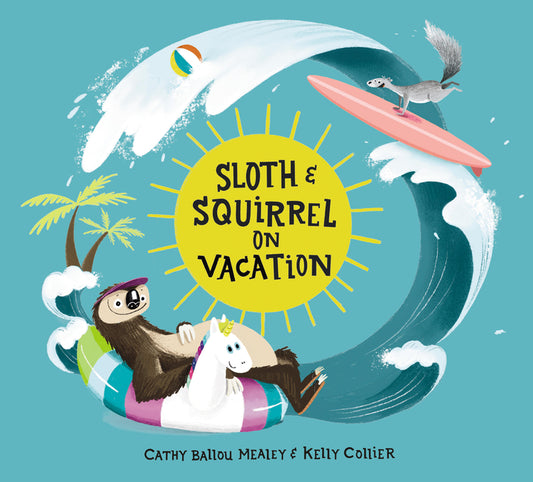 Sloth and Squirrel on Vacation - Ingram