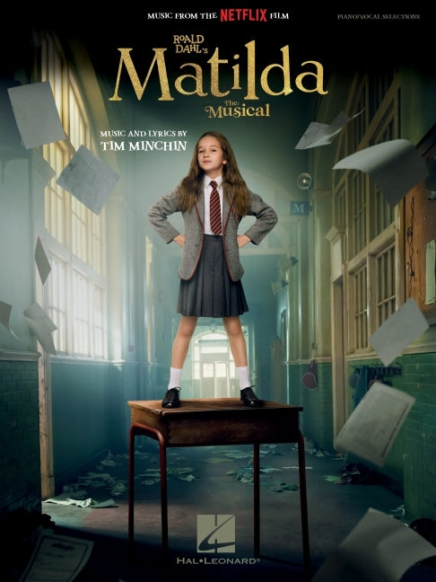 Roald Dahl's Matilda - The Musical - Piano/Vocal Songbook Featuring Music from the Netflix Film - Ingram