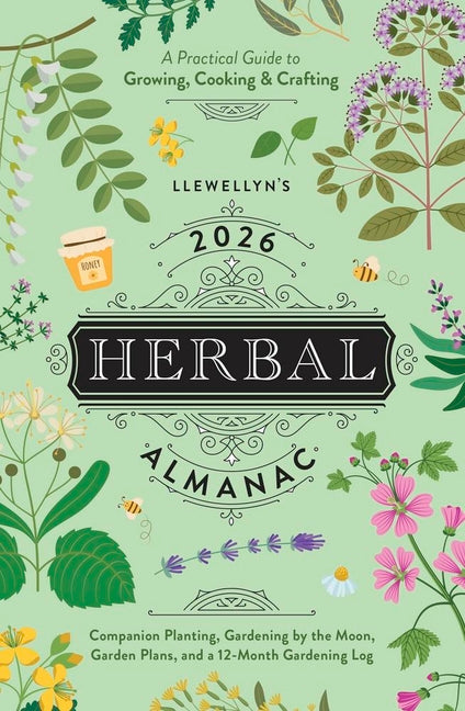 Llewellyn's 2026 Herbal Almanac: A Practical Guide to Growing, Cooking & Crafting - Ingram