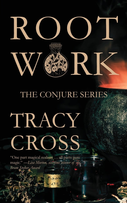 Rootwork (Conjure Series) - Ingram