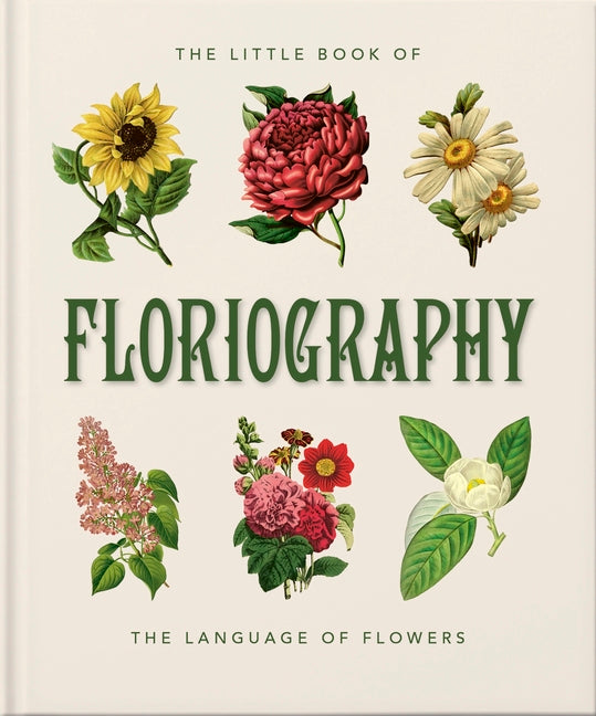 Little Book of Floriography: The Secret Language of Flowers - Ingram