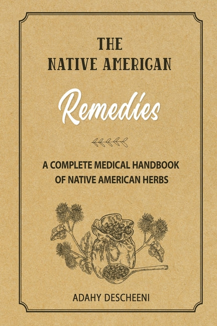 Native American Remedies - Ingram