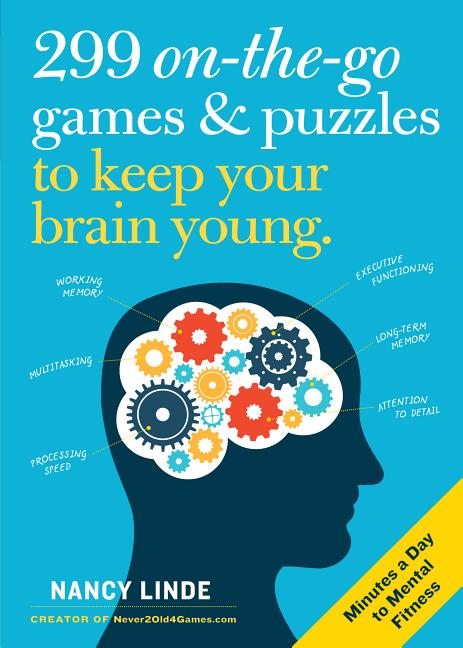 299 On-The-Go Games & Puzzles to Keep Your Brain Young: Minutes a Day to Mental Fitness - Ingram
