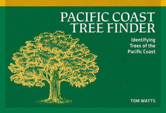 Pacific Coast Tree Finder: Identifying Trees of the Pacific Coast (Revised) - Ingram