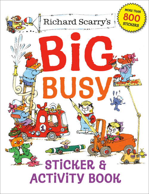 Richard Scarry's Big Busy Sticker & Activity Book - Ingram