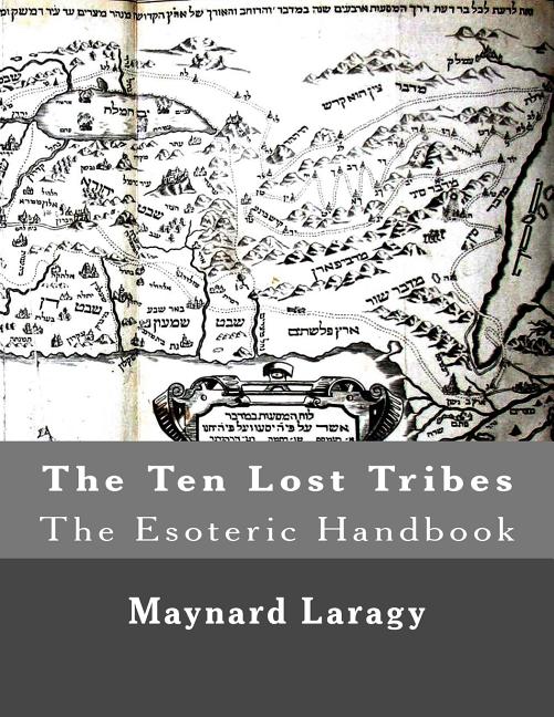 Ten Lost Tribes (The Esoteric Handbook) - Ingram