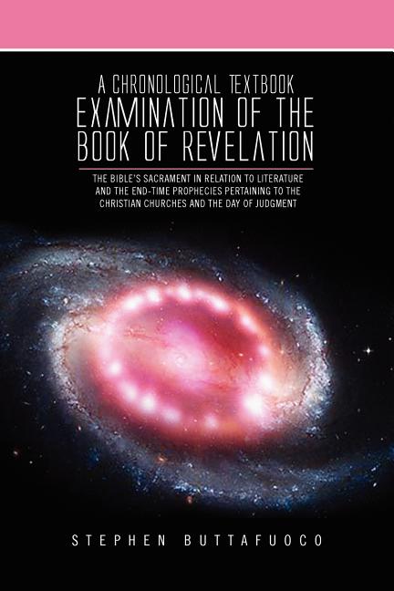 Chronological Textbook Examination of the Book of Revelation - Ingram