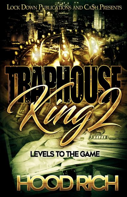 Traphouse King 2: Levels To The Game - Ingram