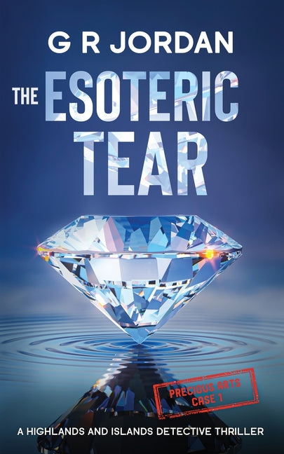 Esoteric Tear: A Highlands and Islands Detective Thriller - Ingram