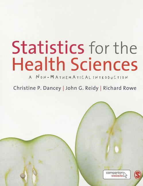 Statistics for the Health Sciences: A Non-Mathematical Introduction - Ingram