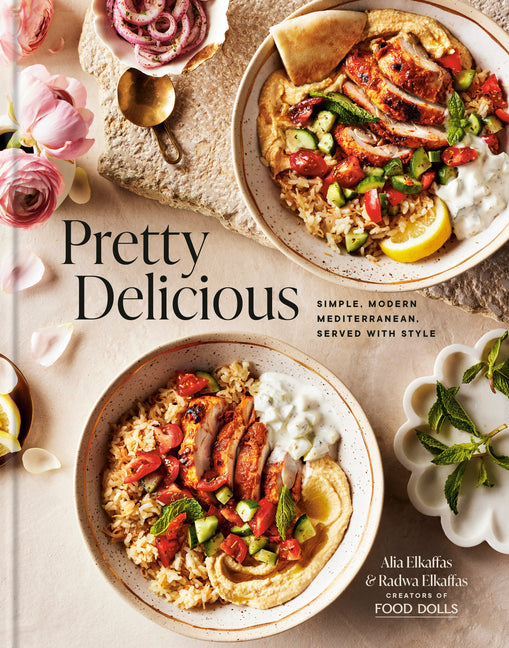 Pretty Delicious: Simple, Modern Mediterranean, Served with Style: A Cookbook - Ingram