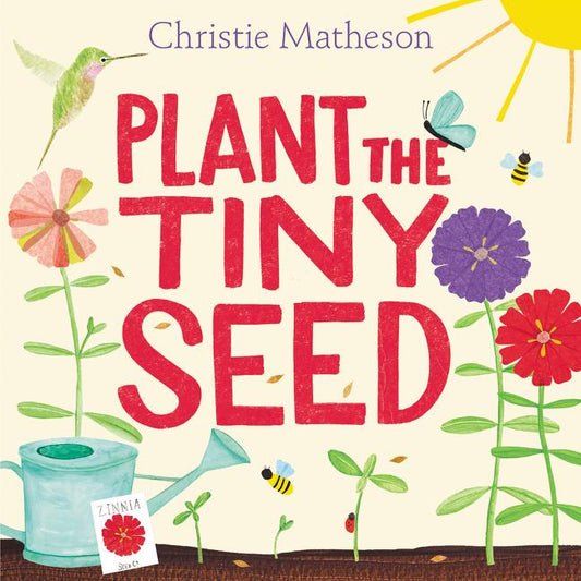 Plant the Tiny Seed: A Springtime Book for Kids - Ingram