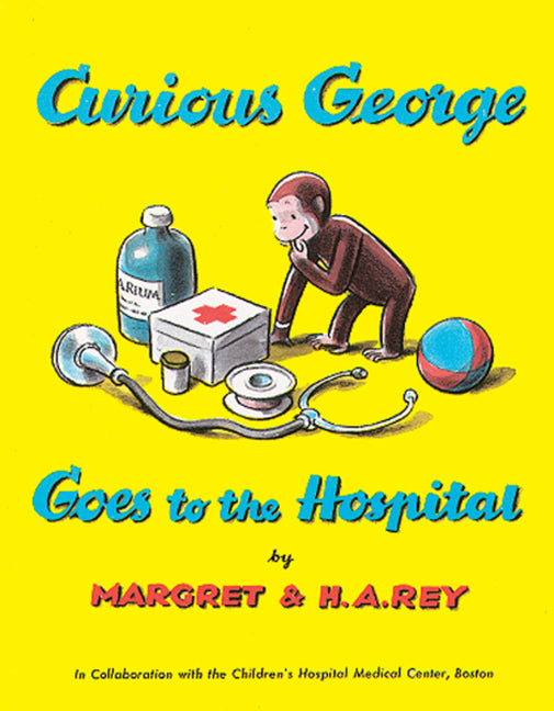 Curious George Goes to the Hospital - Ingram