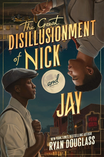 Great Disillusionment of Nick and Jay - Ingram