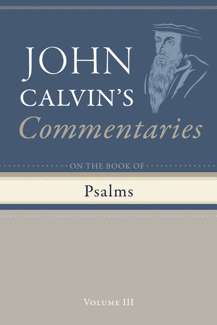 Commentary on the Book of Psalms, Volume 3 - Ingram