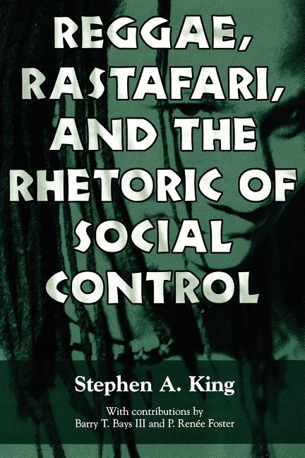 Reggae, Rastafari, and the Rhetoric of Social Control - Ingram