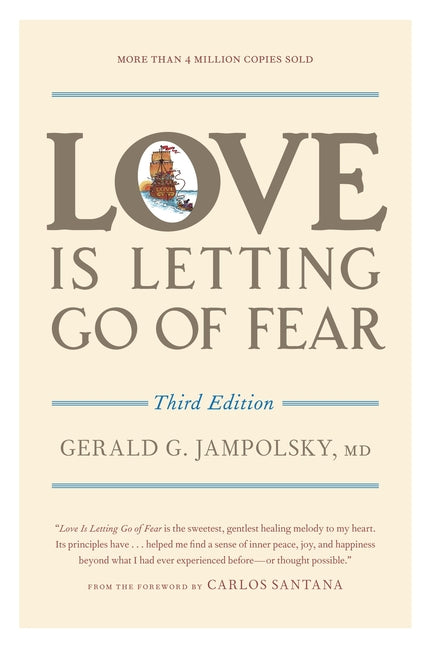 Love Is Letting Go of Fear - Ingram